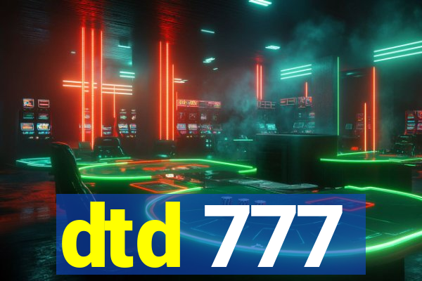 dtd 777